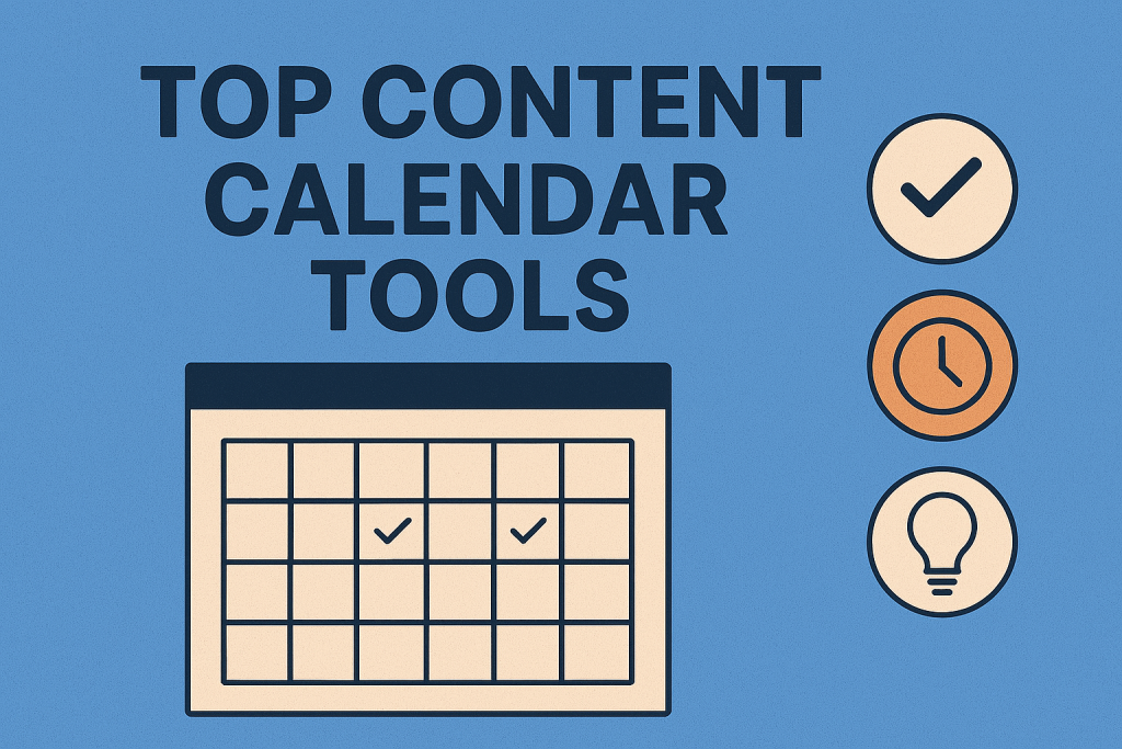 Top Content Calendar Tools