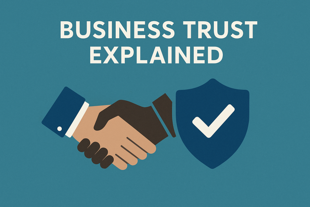 Business Trust Explained